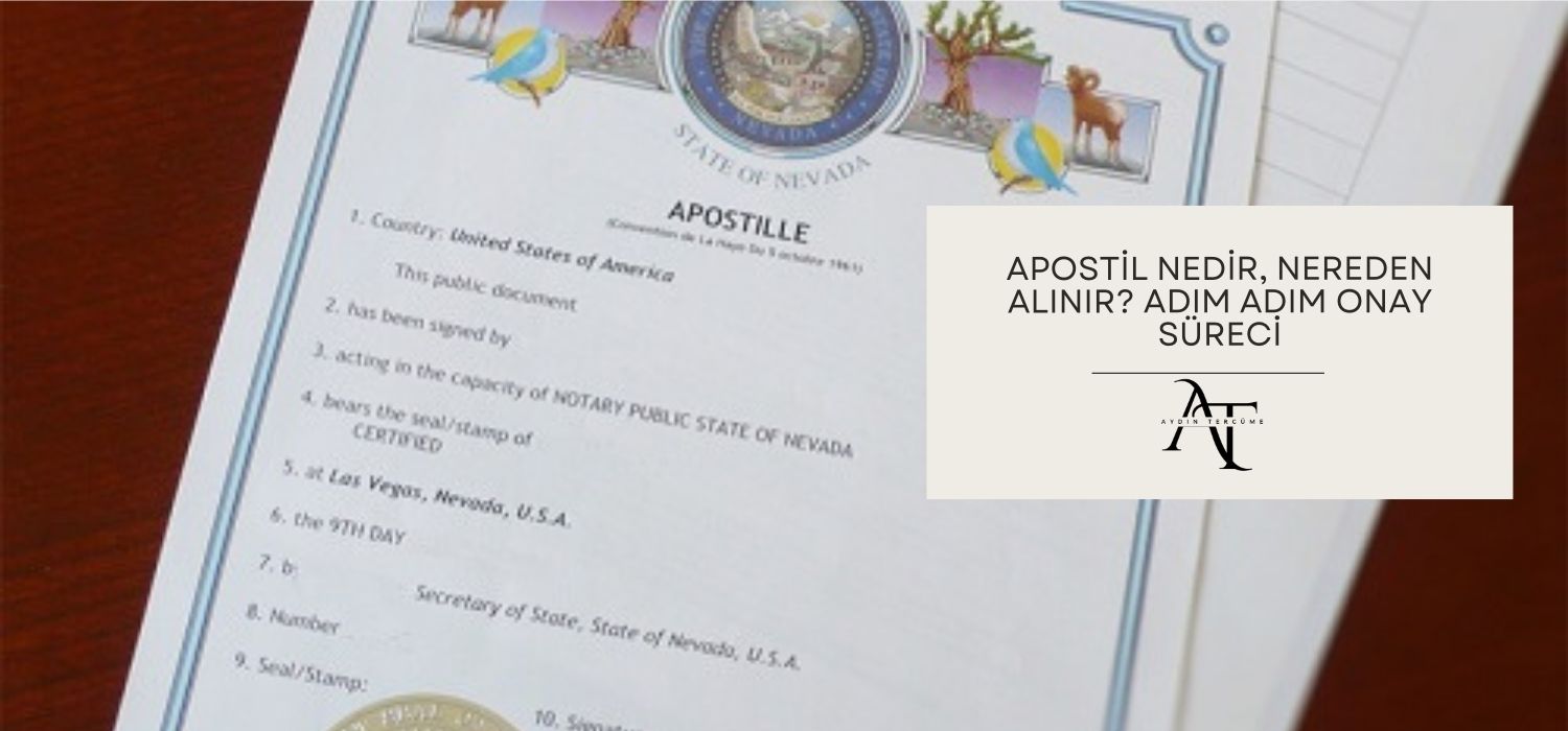 Apostil Nedir, Nereden Alınır? Adım Adım Onay Süreci