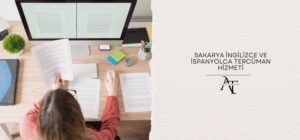 Sakarya İngilizce ve İspanyolca Tercüman Hizmeti